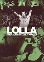 Watch Lolla: The Story of Lollapalooza Movie2k