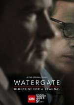 Watch Watergate: Blueprint for a Scandal Movie2k