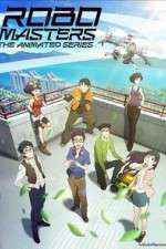 Watch RoboMasters the Animated Series Movie2k