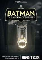 Watch Batman: The Audio Adventures Movie2k