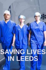 Watch Saving Lives in Leeds Movie2k