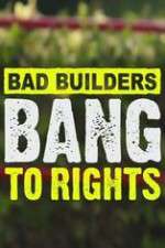 Watch Bad Builders Bang To Rights Movie2k