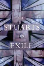 Watch The Stuarts in Exile Movie2k