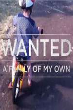 Watch Wanted A Family Of My Own Movie2k