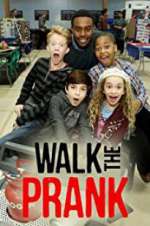 Watch Walk the Prank Movie2k