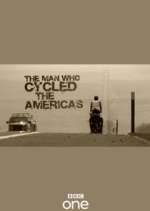 Watch The Man Who Cycled the Americas Movie2k