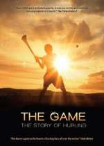 Watch The Game: The Story of Hurling Movie2k