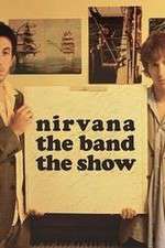 Watch Nirvanna the Band the Show Movie2k