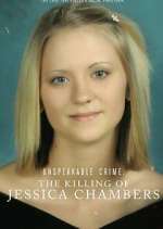 Watch Unspeakable Crime: The Killing of Jessica Chambers Movie2k
