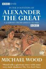 Watch In the Footsteps of Alexander the Great Movie2k