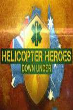 Watch Helicopter Heroes: Down Under Movie2k