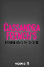 Watch Cassandra French's Finishing School Movie2k