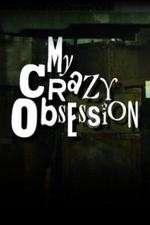 Watch My Crazy Obsession Movie2k