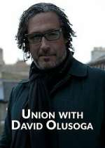 Watch Union with David Olusoga Movie2k