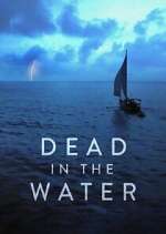 Watch Dead in the Water Movie2k