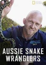 Watch Aussie Snake Wranglers Movie2k