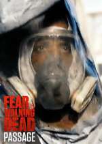 Watch Fear the Walking Dead: Passage Movie2k